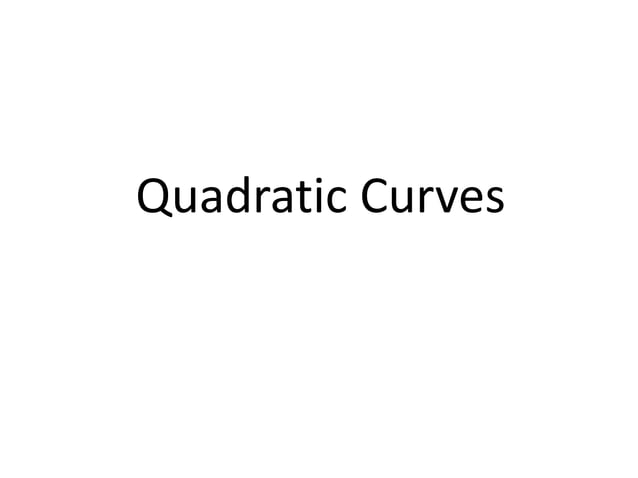 Quadratic Curves EXmpale | PPT