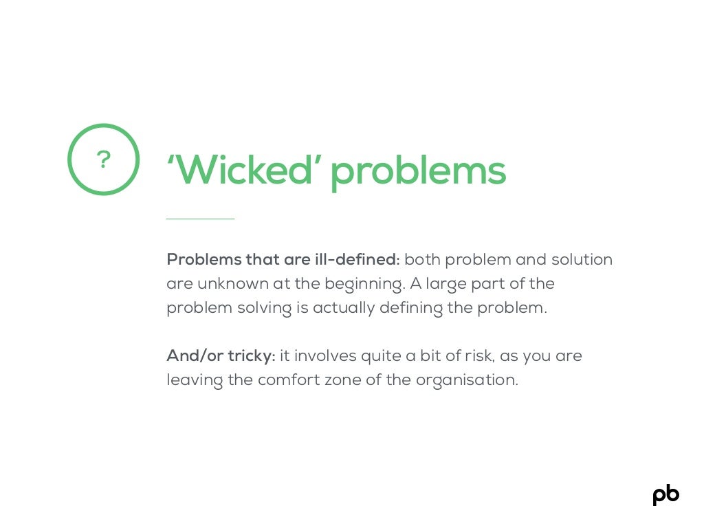 ‘Wicked’ problems? Problems that are
