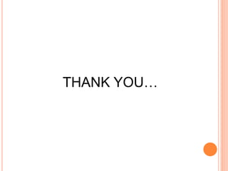THANK YOU…
 