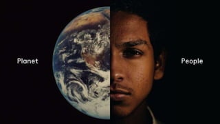 People
Planet
 