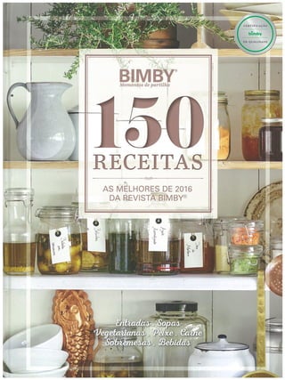 150 Receitas - As Melhores de 2016 da Revista Bimby
