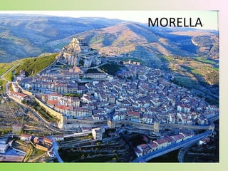 MORELLA
 