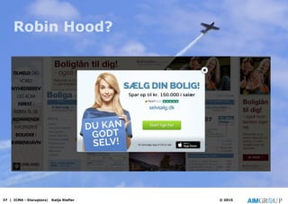 Robin Hood?
37 | ICMA - Disruptors| Katja Riefler © 2015
 