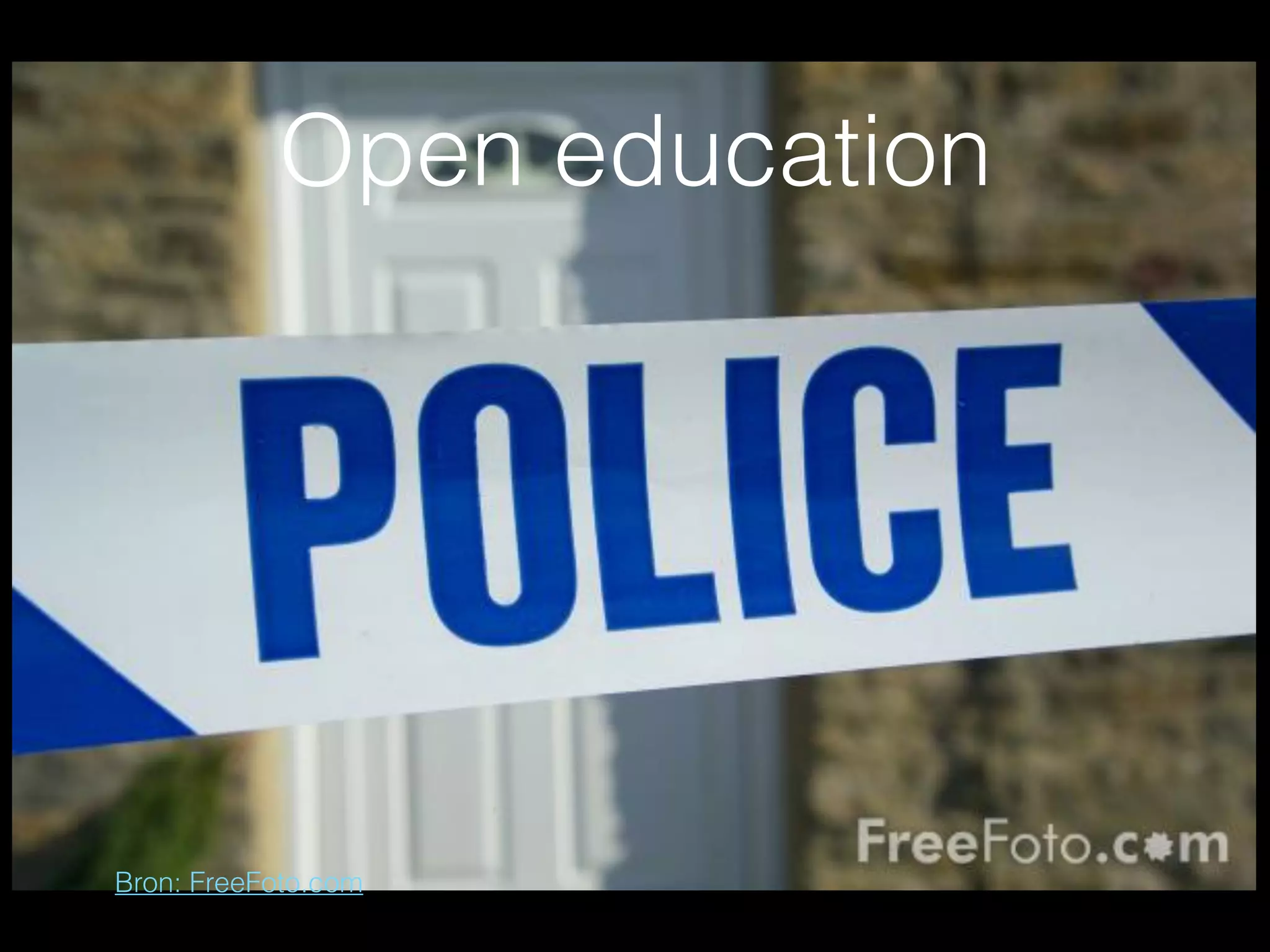 Bron: FreeFoto.com
Open education
 