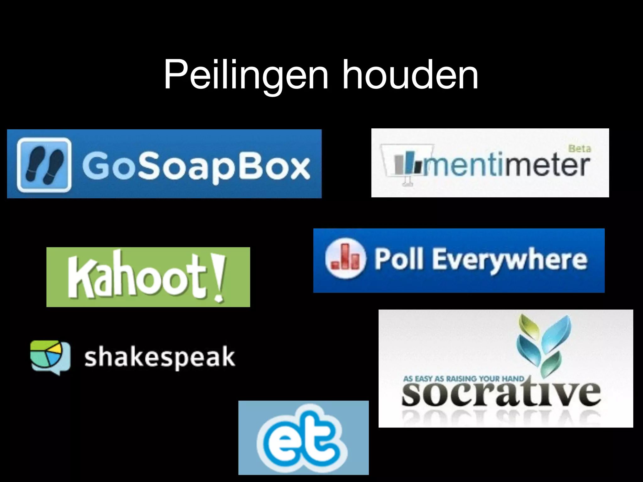 Peilingen houden
 