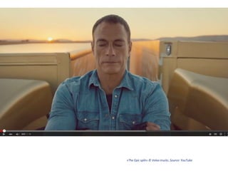 «The Epic split» © Volvo trucks. Source: YouTube
 