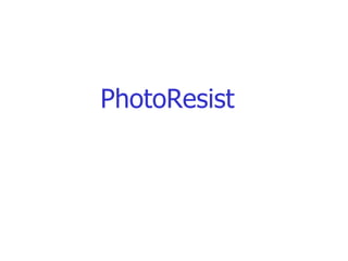 PhotoResist 