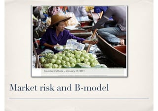 Market risk and B-model
 