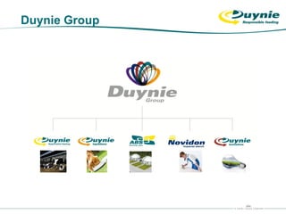 Duynie Group
 