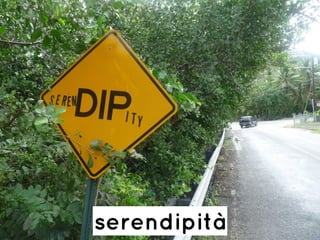 serendipità
 