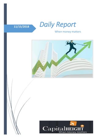 11/15/2018 Daily Report
When money matters
 