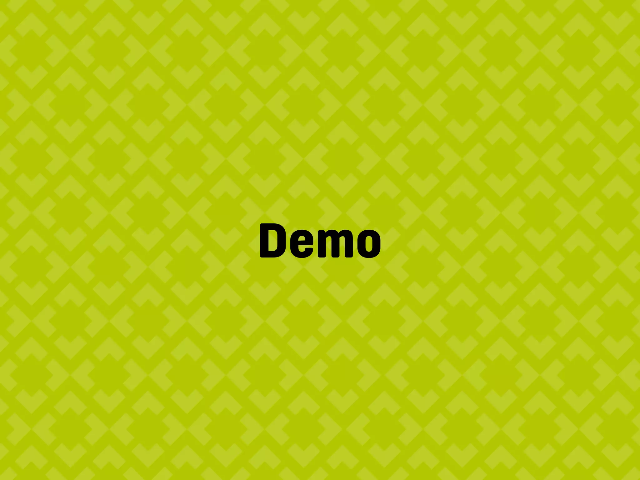 Demo
 