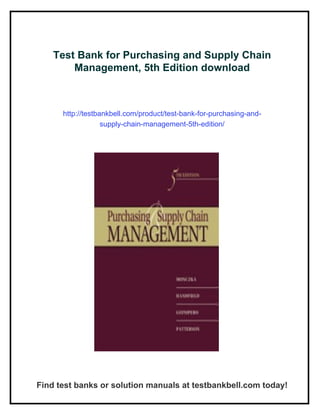 Test Bank for Purchasing and Supply Chain Management, 5th Edition | PDF