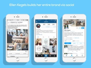 Ellen Kegels builds her entire brand via social
 