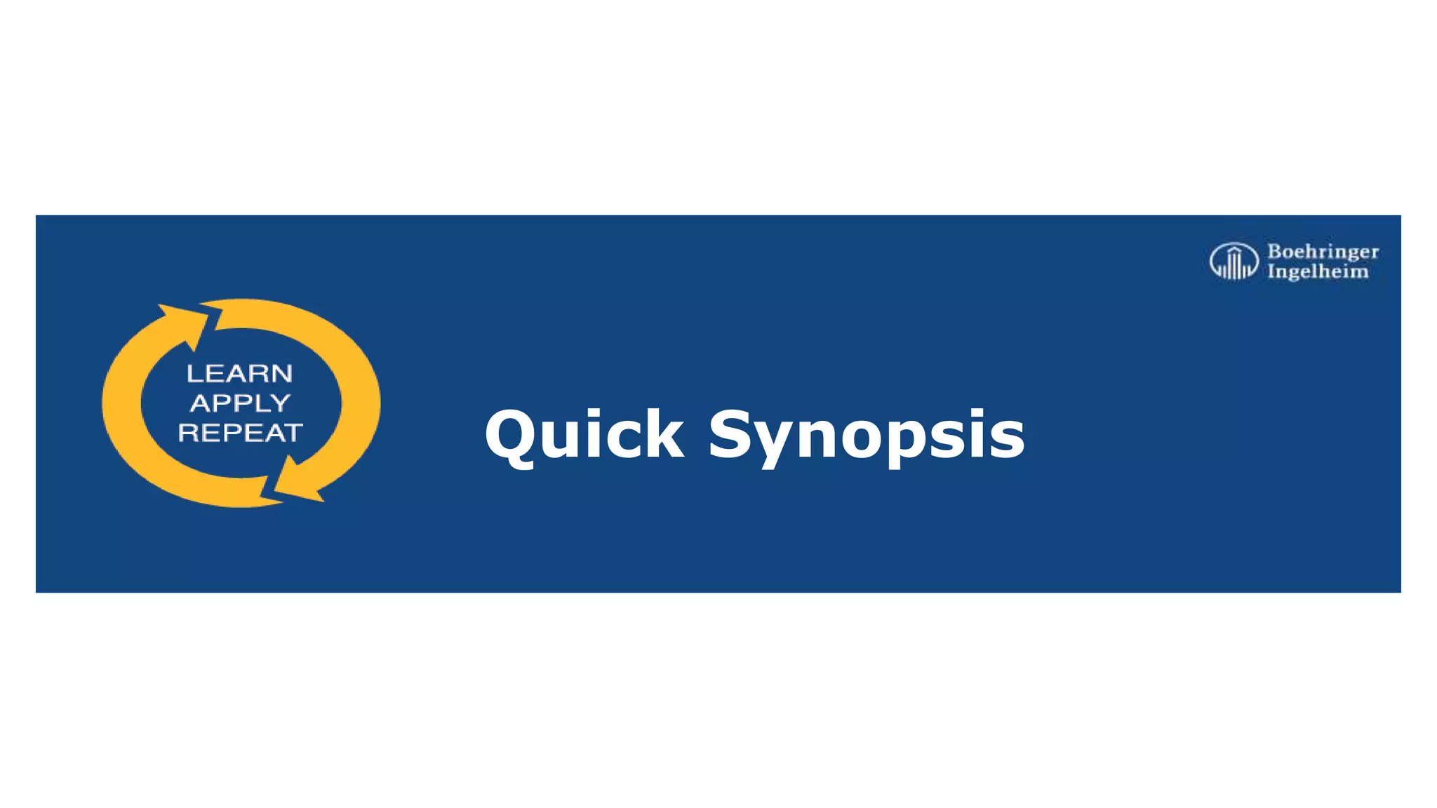 Click to edit Master
Quick Synopsis
 