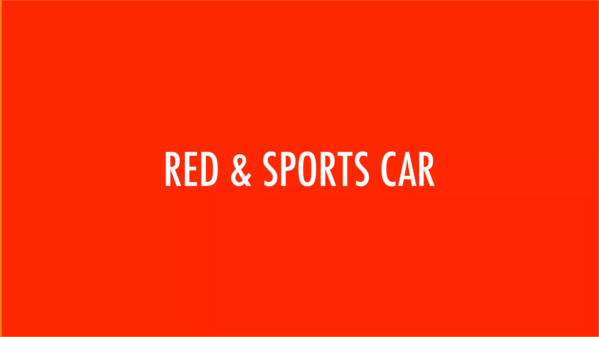 RED & SPORTS CAR
 