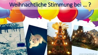 Weihnachtliche Stimmung bei … ?
 