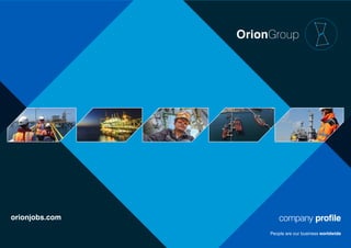orionjobs.com company profile
People are our business worldwide
 