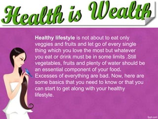 Health Tips For A Healthy Life Style | PPT