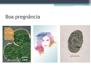 Boa pregnância
 