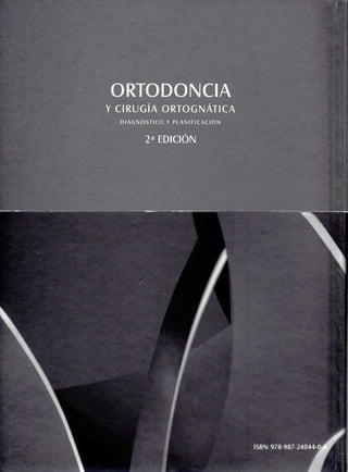:
ORTODONCIA
Y CIRUGÍA
EDICIÓN
M
i
 