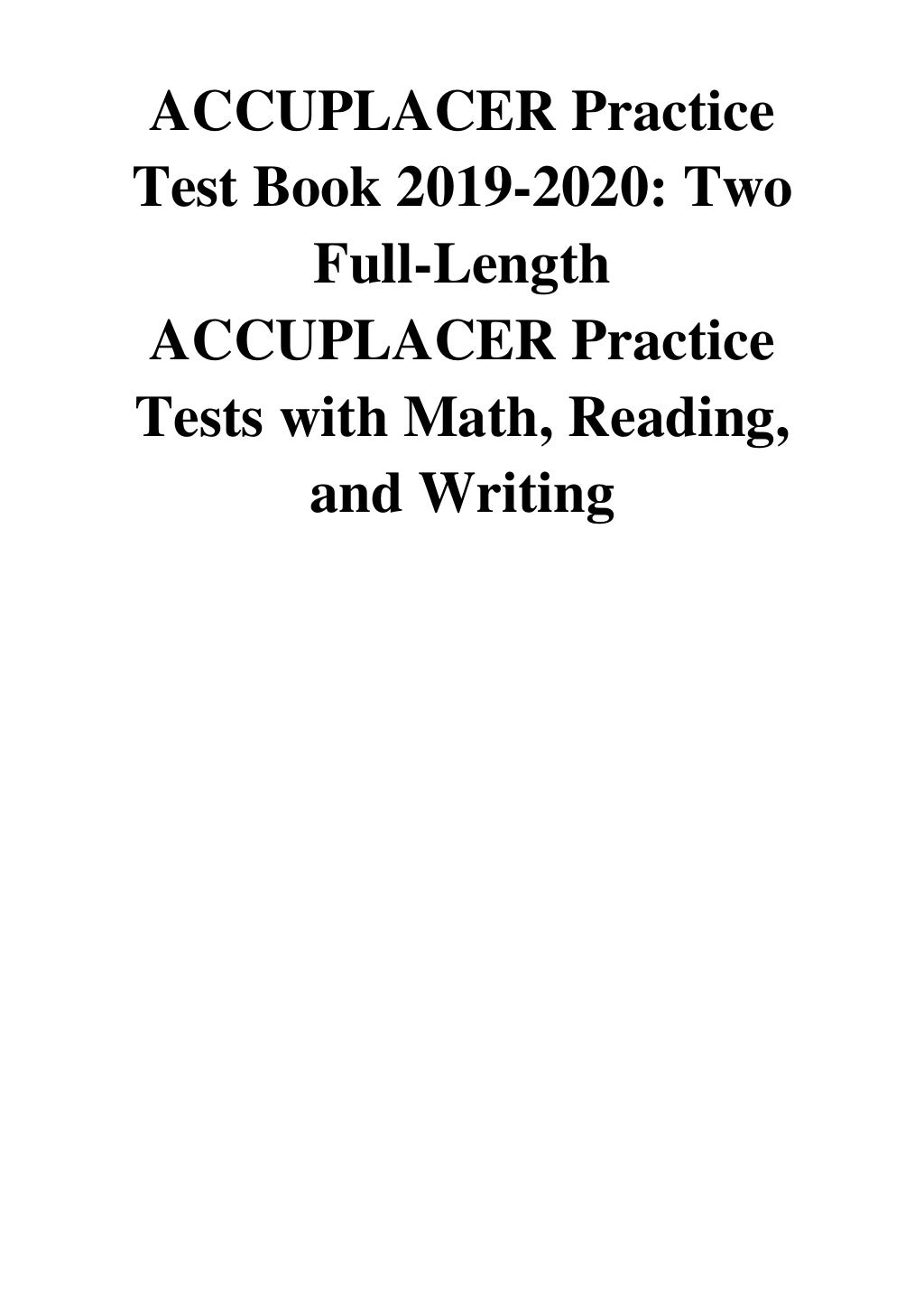 2019 Accuplacer Practice Test Book 2019 2020 Pdf Two Full Length 2019 Accuplacer Practice Test Book 2019 2020 Pdf Two Full Length