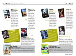 BOUQUIn.                           Par Jonathan Pretro, Mélissa collado, Minh-Duc Nguyen                                                                                                                                                          BOUQUIn


                                     blue exorcist                                                            DécoMPosition                                                  DuranDal,                                                            les Minutes
                                                                                                                                                                             toMe 1 :                                                             noires
                                     De Kazue Kato, chez Kaze                                                 De J. eric Miller, chez 10/18,
                                     Manga, 6,95 euros                                                        7 euros
                                                                                                                                                                             les Marches De                                                       De Martin solares, chez
                                     Rin est un adolescent bagar-                                             une femme qui, par folie,
                                                                                                                                                                             bretaGne                                                             10/18, 8,90 euros
                                     reur, adopté lorsqu’il était                                             tue son amant avant de le                                      De nicolas Jarry et Gwendal                                          Deux enquêtes compliquées
                                     enfant par un exorciste de                                               transporter dans son coffre                                    lemercier, chez soleil,                                              qui se mélangent et l’inspec-
                                     renom. un jour, lors d’une de                                            pour rejoindre celui qu’elle                                   13,50 euros                                                          teur Ramon carbera ne sait
                                     ses altercations habituelles,                                            considère comme son prince                                     La littérature accordant un                                          plus où donner de la tête.
                                     Rin s’aperçoit que des flam-                                             charmant –son ex- … Voilà                                      peu trop de place à sa cou-                                          un journaliste est assassiné
                                     mes bleues jaillissent de son                                            l’histoire de « Décomposi-                                     sine Excalibur, il paraissait                                        alors qu’il écrivait un livre
                                     corps. Son père lui apprend                                              tion ». ce roman, un peu cru                                   légitime que de vaillants                                            sur une série de meurtres
                                     qu’il n’est autre que le fils de                                         par moments, n’hésite pas                                      chevaliers comme Jarry et                                            dans les années 70. Pour le
                                     Satan lui-même ! Lorsque                                                 à nous faire vivre le « conte                                  Lemercier réhabilitent l’âme                                         policier, aucun doute : ces
                                     celui-ci se manifeste pour                                               de fées » que s’imagine cette                                  de Durandal, l’épée des com-                                         affaires sont liées, d’autant
                                     récupérer son enfant, Rin ne                                             femme un peu dérangée.                                         tes de Bretagne. À la mort de                                        plus que l’homme qui avait
                                     peut se résoudre à rentrer                                               Entre une rencontre avec une                                   son grand-père, Roland pense                                         été arrêté ne serait pas le
                                     en enfer. Le sacrifice de son                                            poule qui picore le cadavre                                    récupérer l’arme de légende,                                         coupable. ce premier roman
                                     père adoptif pour le sauver le                                           dans le coffre ou encore avec                                  mais une mystérieuse femme                                           de l’écrivain mexicain Martin
                                     pousse à prendre son destin                                              un policier très soupçonneux,                                  s’empare de celle-ci au nom                                          Solares dévoile les dessous
                                     en main : il sera un exorciste                                           le récit ne manque pas de pi-                                  d’un pacte qui lierait la Breta-                                     d’une enquête où un inspec-
                                     à son tour. Mais difficile d’être                                        quant. Et plus elle roule, plus                                gne à l’Islande. La réaction de                                      teur va se retrouver piégé
                                     le fils du mal incarné dans                                              la « serial loveuse » déraille                                 Roland et des siens ne se fait                                       par ses propres collègues.
                                     une école qui tue les démons,                                            et s’interroge. un parcours                                    pas attendre… un récit bien                                          Pourquoi lui mettent-ils des
                                     surtout quand son propre                                                 agréable à suivre avec                                         ficelé, qui prédit une suite                                         bâtons dans les roues ? Quel
                                     frère préfèrerait vous voir                                              détachement et amusement.                                      prometteuse.                                                         est le lien entre une affaire
                                     mort…                                                                    La surprise tiendra chaque                                                                                                          récente et une autre des an-
                                                                                                              lecteur en haleine jusqu’à la                                                                                                       nées 70 ? c’est ce que doit
                                                                                                              dernière ligne !                                                                                                                    découvrir Ramon.
                                                                                                                                                                               s
                                  rb             eaux                                                                                                              les GarDien
                     l’ÂGe Des co                                                                                                                                  De s enFers
                                          é, chez vents                                                                                                                               tteo, chez Glén
                                                                                                                                                                                                       at,
                      De Parno et Jic           s                                                                                                                    D’alcante et Ma
                       d’ou  est, 19,50 euro                          ir
                                                     qui voudrait vo                                                                                                 13 euros                         er
                         Le rêve  de tout artiste                       et                                                                                                           parences, gard
                                           outir. Écriv ain taciturne                                                                                                 Malgré les ap                       s,
                          son œuvre ab                                                                                                                                                     s de tout repo
                                                             Principal                                                                                                    phare n’est pa
                                           peau, Vladimir                                                                                                              un                         es et les
                           mal dans sa                       de sens à sa                                                                                               surtout  quand les dram
                                             bar en quête                                                                                                                               ptent à la pelle
                                                                                                                                                                                                         … En
                            erre dans un                              un                                                                                                 morts se com
                                                    tout hasard (?)                                                                                                                                      els qui
                             vie. Il rencontre
                                                  à                                                                                                                                     évènements ré                  Jean Genet : Portrait
                                                         qui souhaite le                                                                                                 retraçant les                       yal
                              « éditeur de de
                                                 stin »,                                                                                                                                 le naufrage du Ro             D’un MarGinal exeMPlaire
                                                 de gloire. c’es
                                                                  t alors                                                                                                 ont provoqué
                              couvrir d’or et                                   les DraGue-Misères                                                                                       rge de  Holyhead
                                                 uve propulsé
                                                                 dans la                                                                                                  charter au la            tobre 1859,         D’arnaud Malgorn, chez Découvertes Gallimard,
                                    ur se retro                                                                                                                                    galles le 25 oc
                 que notre aute                      dernier bouquin            De thomas Mathieu, chez Delcourt, 13,95 euros                                 Islan d au Pays de                         té            13 euros.
                                    la scène, son                                                                                                                                       n de toute beau
     seconde su   r le devant de                           -nous dans la        Qui a dit que la drague était facile pour nous, les mecs ?                             isent une fictio
                                        ! Mais sommes                                                                                                   et Matteo réal                        phare pas                À travers plus de 120 documents, allant de la photo
                        n en librairie                        ination de                                                                        alcante
                                                                                                                                                                 dérangée d’u
                                                                                                                                                                                n gardien de
     faisant un carto                        fruit de l’imag                    Nous sommes tantôt machos, tantôt paranos, tantôt
                                                                                                                                                autour de la vie
                                                                                                                                                                                                                       d’archive privée à l’identité judiciaire en passant par des
                          e seulement le                                                                                                                                       acer le sang…
     vr aie vie ou est-c                lit en im  ages…                        déprimés, et faire la cour au sexe opposé relève souvent                       tres. À vous gl                                         portraits dessinés ou encore des manuscrits ou autres
                      La réponse se                                                                                                             comme les au
      notre héros ?                                                             d’un véritable casse-tête. Thomas Mathieu relate les                                                                                   lettres, arnaud Malgorn nous offre ici une nouvelle ap-
                                                                                boires et déboires de trois potes aux personnalités bien                                                                               proche pour découvrir Jean genet. ce poète, romancier
                                                                                distinctes, à la recherche de sensations sexuello-char-                                                                                et dramaturge à la réputation sulfureuse est notamment
                                                                                nelles. caustique et tellement vrai ! Serions-nous tous                                                                                connu pour son œuvre qui a permis d’ériger l’homo-
                                                                                égaux devant la drague ? ce serait déjà ça…                                                                                            sexualité, le vol et la trahison au rang de vertus.


                                      Y a D’la Poisse                                                                                                                        Paris Pas cher 2011
                                      D’édika, chez Fluide Glacial, 14 euros                                                                                                 D’anne et claire riou, chez First, 14,90 euros.
                                      S’il fallait citer un fou génial parmi les auteurs déjantés de Fluide glacial, Édika serait celui-ci.                                  Vous en avez assez de vous ruiner à chacune de vos sorties dans la capitale ? Il est évident que
                                      Y a d’là poisse regroupe trois des œuvres (Splatch, Relax Max et Big noz) de cet incorrigible                                          vous ne connaissez pas encore « Paris pas cher », La référence des bons plans parisiens depuis
                                      conteur de gags et maître invétéré du calembour pour consommation de masse. Si vous comp-                                              plus de 35 ans. Plus de 2500 adresses mêlant alimentation, restaurants, bars, clubs, mode,
                                      tiez vous inscrire à la salle de sport pour vous tailler des tablettes de chocolat et paraître frais                                   high-tech, hôtels… satisferont toutes vos envies sans que vous ayez à débourser l’euro de trop.
                                      comme un gardon en cette période de rentrée, économisez votre argent et ruez-vous plutôt sur                                           Soucieuses d’innover en permanence, les auteures proposent cette année un cahier spécial
                                      cette Bible du délire à haute dose.                                                                                                    « Paris gratuit ».




14 / caMPuS Mag SEPTEMBRE                                                                                                                                                                                                                       SEPTEMBRE caMPuS Mag / 15
 