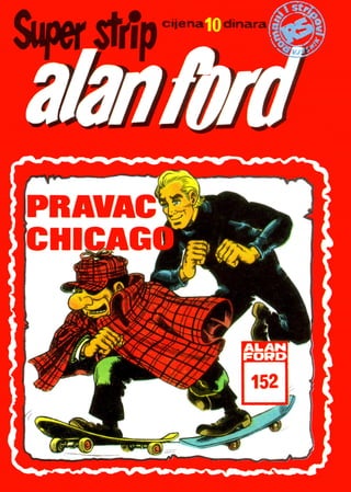 Alan Ford 152 - Pravac Chicago