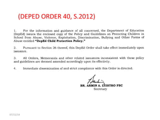 (DEPED ORDER 40, S.2012)
07/15/14
 