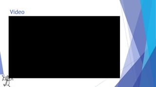 Video
 