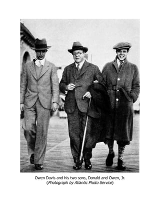 Owen Davis and his two sons, Donald and Owen, Jr.
(Photograph by Atlantic Photo Service)
 
