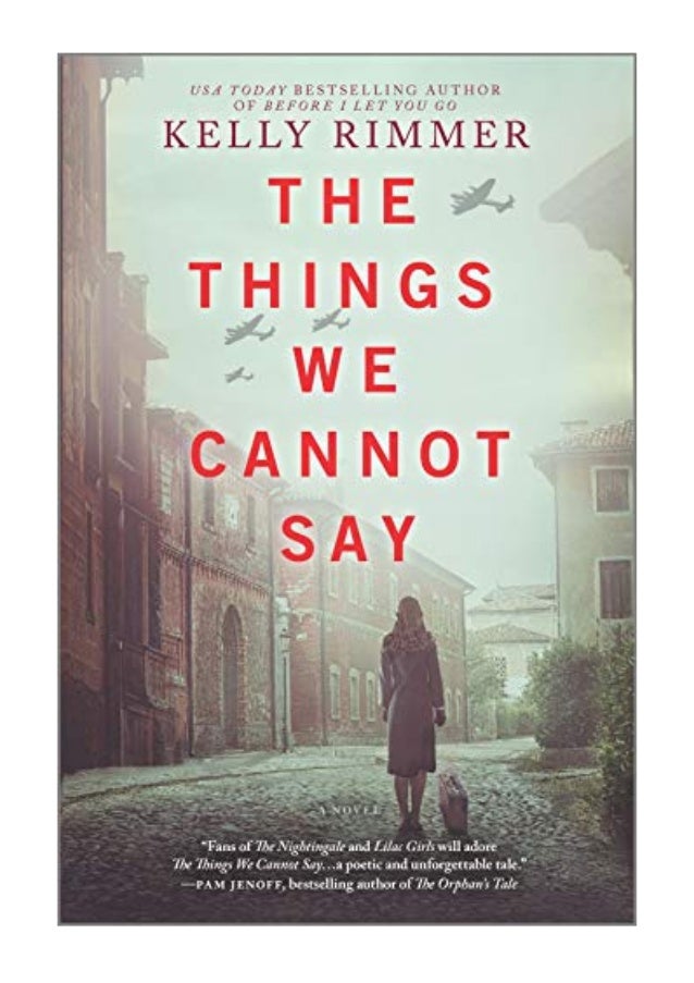 2019 The Things We Cannot Say Pdf A Novel By Kelly Rimmer Gray