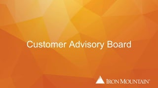 Customer Advisory Board
 