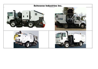 Schwarze Industries Inc.
 