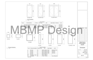 915
2134
915
2134
M_Single-Flush M_Single-Glass 1 M_Double-Glass 1
1830
2134
610
610
915 1143
610
406
1830
610
1830
915
1830
915
1830
1195
M_Fixed M_Fixed
M_Skylight
M_Fixed M_Fixed M_Fixed M_Instance - Fixed
Scale
Checked by
Drawn by
Date
Project number
1 : 20
02/08/20131:30:27PM
Schedules
2013-001
Final Project -
SCDC
Mark Harris
02/08/2013
MBMP Design
Checker
A111
No. Description Date
Window Quantities
No. of Window Description Window Type Size Head Height Level
4 M_Fixed 16 0406 x 1830mm 2135 Mezzanine Floor
2 M_Fixed 12 0610 x 0610mm 3454 First Floor
2 M_Fixed 17 0610 x 1830mm 2135 First Floor
1 M_Fixed 14 0915 x 0610mm 3800 First Floor
24 M_Fixed 18 0915 x 1830mm
48 M_Instance - Fixed 26 0915 x 1830mm
21 M_Skylight 22 1180 x 1170mm Top of Mezzanine
Grand total
Door Schedule
Count Door Description Function Door Type Size Head Height Thickness Level
1 M_Curtain Wall-Store Front-Dbl Exterior 39 Store Front Double Door First Floor
2 M_Double-Glass 1 Interior 26 1830 x 2134mm 2134 51 First Floor
3 M_Single-Flush Interior 8 0915 x 2134mm 2134 51 First Floor
11 M_Single-Glass 1 Interior 31 0915 x 2134mm 2134 51 First Floor
Grand total
1 : 20
Door Elevations
1 : 20
Window Elevations
MBMP Design
 