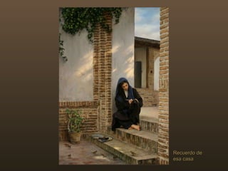 Recuerdo de esa casa 