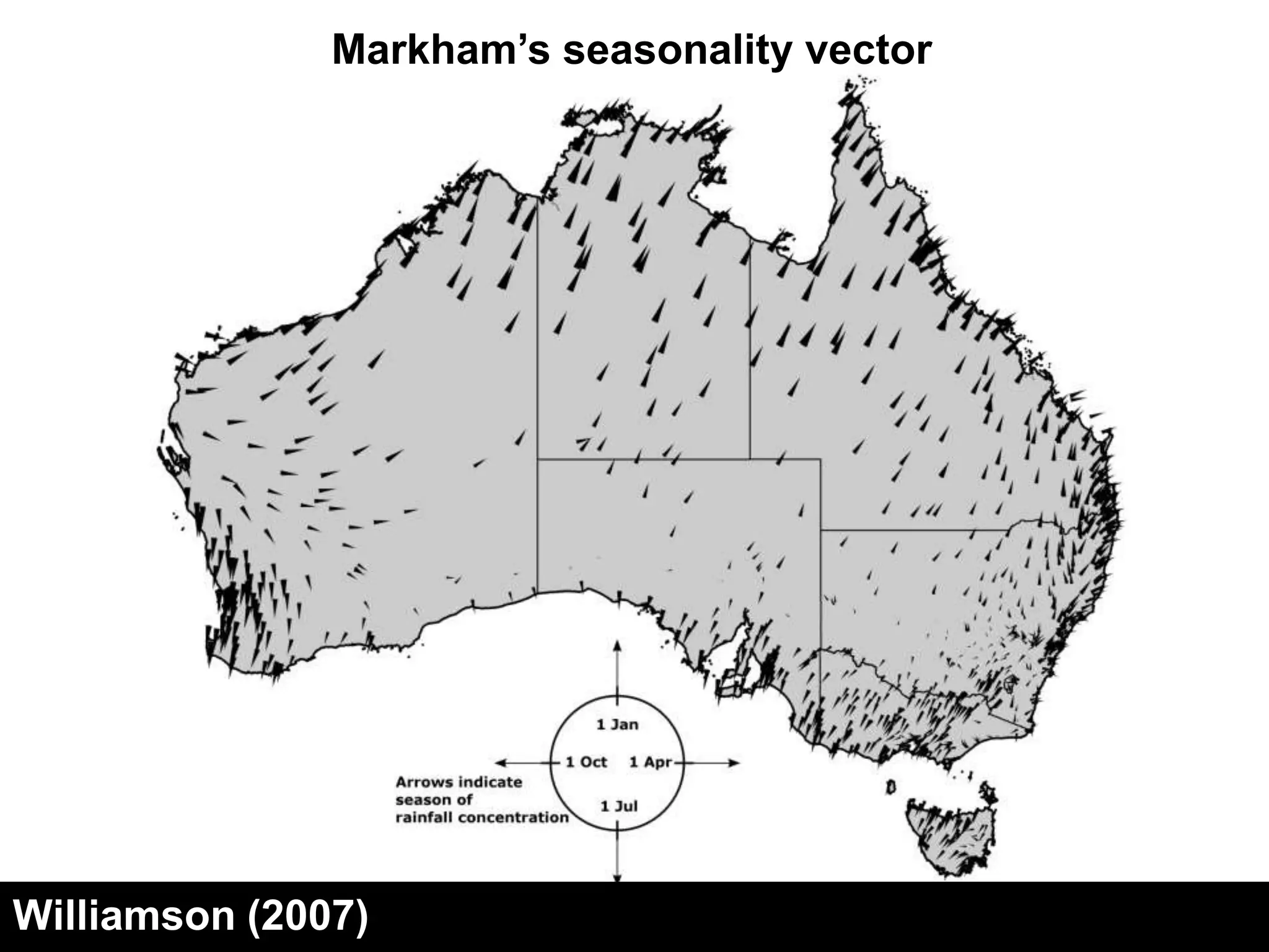 Markham’s seasonality vector




Williamson (2007)
 