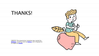 CREDITS: This piesentation template was cieated by
Slidesgo, including icons by Flaticon, and infogiaphics
& images by Fíeepik.
THANKS!
 