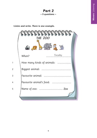 Movers
Listening
Zoo
 