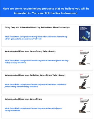 Kubernetes Networking James Strong Vallery Lancey James Strong | PDF