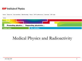 Medical Physics and Radioactivity 