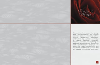 This section fo cu se s on th e d e si gn
and documenta ti on of va r i ou s
contract space s, i n cl u d i n g of f i ce
spaces, restau r a n ts, bou ti qu e s,
and hotels. My a ppl i e d kn owl e d ge
of space pl a n n i n g, ma te r i a l s,
finishes, furnitu r e a n d l i gh ti n g, i n
addition to con str u cti on d ocu me n ts
and specificati on s d i spl a y s my
ability to crea te e xce pti on a l a n d
functional com me r ci a l spa ce s th a t
will appeal to mu l ti pl e e n d u se r s.
1
C o ntr a ct
D e s i g n
 
