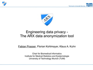 Engineering data privacy - The ARX data anonymization tool | PDF