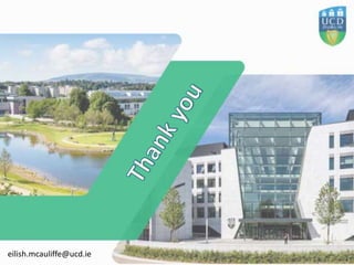 eilish.mcauliffe@ucd.ie
 