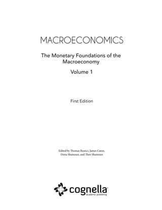 Rustici Engine.pdf Macroeconomics The Monetary Foundations Of The Macroeconomy Volume 1 ...