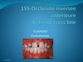 O.SANDID
Orthodontiste
12/23/2023
 