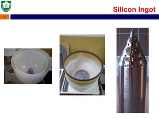 3
Silicon Ingot
 