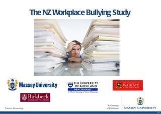 The NZ Workplace Bullying Study 