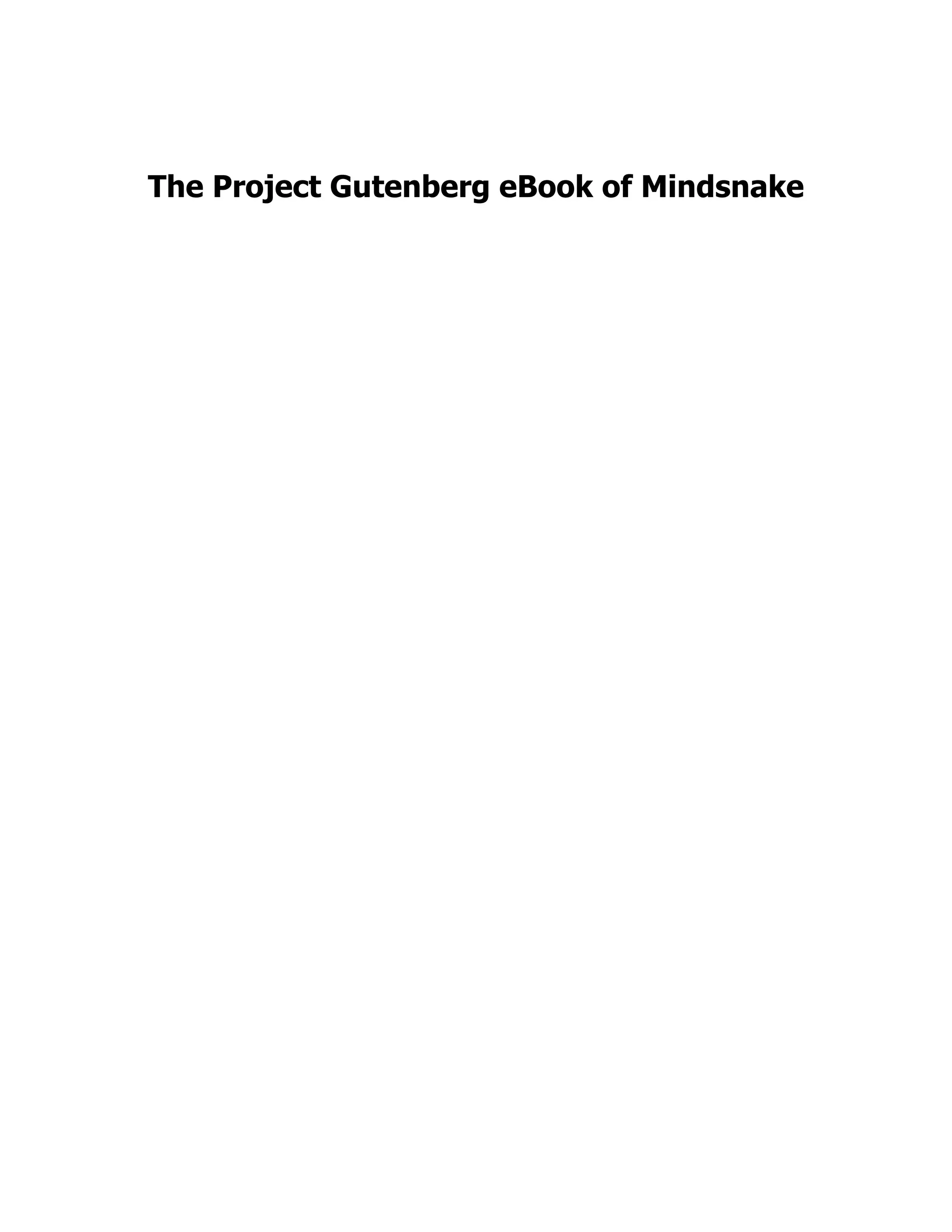 The Project Gutenberg eBook of Mindsnake
 