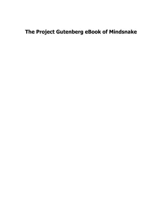 The Project Gutenberg eBook of Mindsnake
 